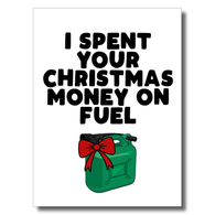 Spent All Your Christmas Money on Fuel Card